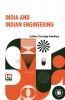 India And Indian Engineering: Three Lectures Delivered At The Royal Engineer Institute Chatham In July 1872.