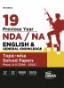 19 Previous Year NDA/ NA English & General Knowledge Topic-wise Solved Papers Phase I & II (2006 - 2024) 5th Edition | 35 Authentic General Ability Test Papers | 5250 MCQs