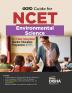 Go To Guide for NCET Environmental Science for 4-Year Integrated Teacher Education Programme (ITEP) | 10 Practice Sets | NCERT Coverage with PYQs & Practice Question Bank | MCQs, AR, MSQs & Passage based Questions