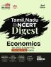 Tamil Nadu & Old + New NCERT Digest Economics for UPSC & State PSC Civil Services Exams | NCERT Class IX – XII & TN Class X - XII | 30+ Hours Video | IAS Prelims & Mains