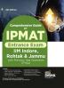 Comprehensive Guide for IPMAT Entrance Exam (IIM Indore Rohtak & Jammu) with Previous Year Questions (PYQs) 4th Edition | Integrated Program in Management Aptitude Test