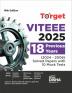 Target VITEEE 2025 - 18 Previous Year (2024 - 2006) Solved Papers with 10 Mock Tests 14th Edition | Physics Chemistry Mathematics & Quantitative Aptitude 3300 PYQs