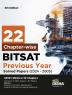 22 Chapter-wise BITSAT Previous Year Solved Papers (2024 - 2005) 8th Edition | Physics Chemistry Mathematics English & Logical Reasoning 3490 PYQs