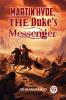 Martin Hyde the Duke's Messenger