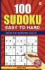 100 Sudoku : Easy to Hard