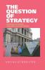 Socialist Register 2013: The Question of Strategy