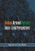 The Indian Armed Forces: Socio Legal Perspective