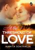 At The Threshold of Love