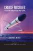 Cruise Missile: Evolution Proliferation and Future