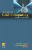 Principles of Grid Computing