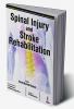 Spinal Injury and Stroke Rehabilitation 1st edn 2017