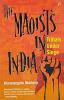 THE MAOISTS IN INDIA (ENGLISH)