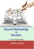 Research Methodology in Education