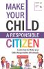 Make Your Child A Responsible Citizen