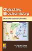 Objective Biochemistry (Mcqs With Explanatory Answers)