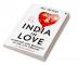 India in Love: Marriage and Sexuality in the 21st Century