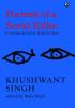 Portrait of a Serial Killer: Uncollected Writings: Khushwant Singh