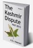 The Kashmir Dispute Vol. II