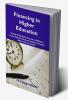 Financing in Higher Education A study of self - Financing Courses as Additional Income Generation Resources to meet the Needs of Universities