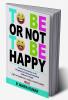 To be or not to be happy