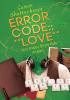 ERROR CODE:: ** LOVE **