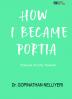 How I Became Portia