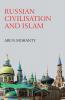 Russian Civilisation and Islam