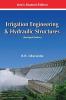 Irrigation Engineering and Hydraulic Structures