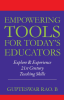 Empowering tools for today's educators