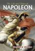 THE LIFE AND TIMES OF NAPOLEON