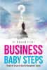 Business Baby Steps:Simplified Corporate Quality Management System