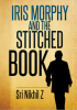 Iris Morphy and the Stitched Book