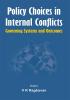 Policy Choices in Internal Conflicts - Governing Systems and Outcomes