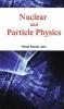 Nuclear and Particle Physics