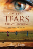 Your Tears Are My Problem:They Never Fell For Me