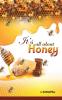 Its All About Honey