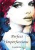 Perfect Imperfections