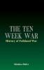 The Ten Week War - History of Falkland War