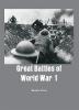 Great Battles of World War 1