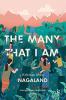 Many That I Am The: Writings from Nagal