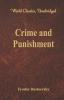 Crime And Punishment (World Classics Unabridged)