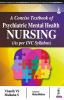 A CONCISE TEXTBOOK OF PSYCHIATRIC MENTAL HEALTH NURSING (AS PER INC SYLLABUS)