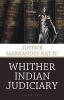 Whither Indian Judiciary