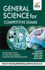 General Science for Competitive Exams - SSC/ Banking/ Railways/ Defense/ Insurance