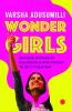 Wonder Girls: Success Stories of Millennials Who Fought to Do It Their Way