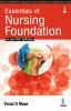 ESSENTIALS OF NURSING FOUNDATION AS PER INC SYLLABUS