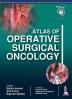 Atlas Of Operative Surgical Oncology