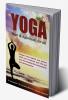 Yoga: Yoga & Ayurveda for all