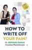 How to Write Off Your Pain?