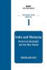 India and Malaysia: Historical Hindsight and The Way Ahead